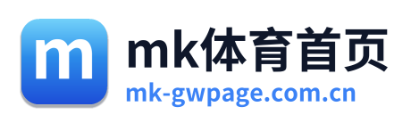 mk体育首页 Logo